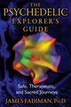 The Psychedelic Explorer's Guide