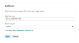 Screenshot of Netlify dashboard showing the interface for creating a new build hook with form fields for hook name and branch selection.