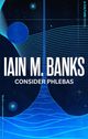 Consider Phlebas