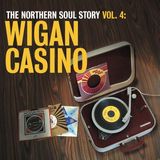 The Northern Soul Story Vol. 4: Wigan Casino