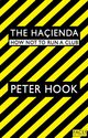 The Hacienda: How Not to Run a Club