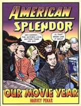American Splendor: Our Movie Year